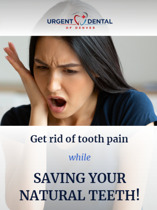 Get rid of tooth pain while saving your natural teeth